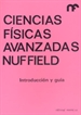 Front pageIntroducción y guía (Ciencias físicas avanzadas Nuffield 4)