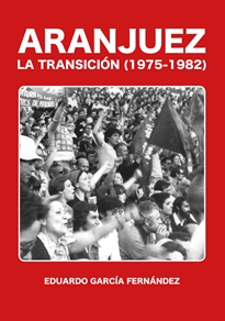 Books Frontpage Aranjuez. La transición (1975-1982)