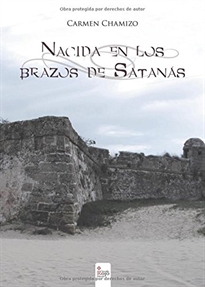 Books Frontpage Nacida En Los Brazos De Satanás