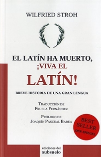 Books Frontpage El latín ha muerto, ¡viva el latín!