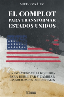 Books Frontpage El complot para transformar Estados Unidos