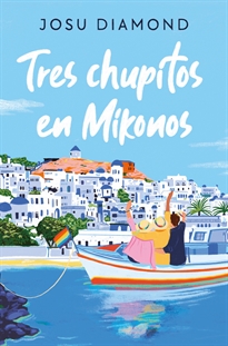 Books Frontpage Tres chupitos en Mikonos (Trilogía Un cóctel en Chueca 3)