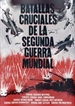 Front pageBatallas cruciales de la segunda guerra mundial