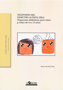 Books Frontpage Trastorno del Espectro Autista (TEA). Propuestas didácticas para niños y niñas de 6 a 12 años