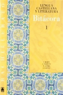 Books Frontpage Bitácora 1. Lengua castellana y literatura 1. Bachillerato