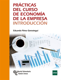 Books Frontpage Prácticas del curso de Economía de la Empresa. Introducción