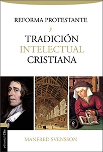Books Frontpage Reforma protestante y tradición intelectual cristiana