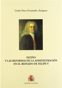 Books Frontpage Patiño y las reformas de la administración en el reinado de Felipe V