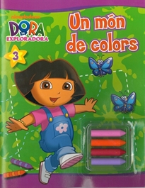 Books Frontpage Dora l'Exploradora. Activitats - Un món de colors
