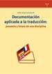 Front pageDocumentación aplicada a la traducción: presente y futuro de una disciplina