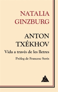 Books Frontpage Anton Txékhov. Vida a través de les lletres