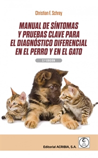 Books Frontpage Manual De Síntomas Y Pruebas Clave Para El Diagnóstico Diferencial En El Perro Y En El Gato 2ªed.
