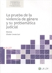 Front pageLa prueba de la violencia de género y su problemática judicial