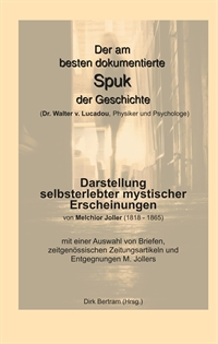 Books Frontpage Der am besten dokumentierte Spuk der Geschichte (Dr. Walter v. Lucadou, Physiker und Psychologe)