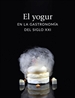 Front pageEl yogur en la gastronomía del siglo XXI