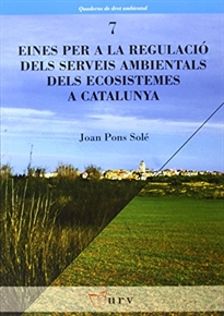 Books Frontpage Eines per a la regulació dels serveis ambientals dels ecosistemes a Catalunya