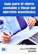 Portada del libro Guía para el cierre contable y fiscal del ejercicio económico