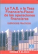 Front pageLa T.A.E. y la tasa financiero-fiscal de las operaciones financieras