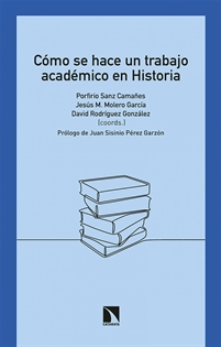 Books Frontpage Cómo se hace un trabajo académico en Historia