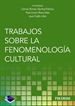 Front pageTrabajos sobre la fenomenología cultural