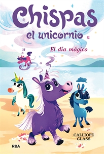 Books Frontpage Chispas el unicornio 1 - El día mágico