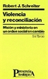 Front pageViolencia y reconciliación Misión y ministerio en un orden social en cambio