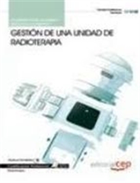Books Frontpage Cuaderno del Alumno  Gestión de una unidad de radioterapia. Cualificaciones profesionales