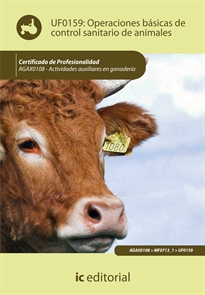 Books Frontpage Operaciones básicas de control sanitario de animales. AGAX0108 - Actividades auxiliares en agricultura