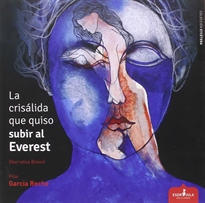 Books Frontpage La crisálida que quiso subir al Everest