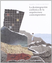 Books Frontpage La desintegración estilística de la arquitectura contemporánea