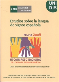 Books Frontpage Estudios sobre la lengua de signos española. III Congreso nacional de lengua de signos española. Hacia la normalización de un derecho lingüístico y cultural