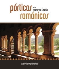 Books Frontpage Porticos románicos en las tierras de Castilla
