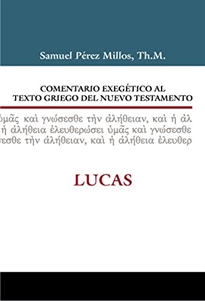 Books Frontpage Comentario Exegético al texto griego del N.T. Lucas