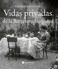Books Frontpage Vidas privadas de la Barcelona burguesa