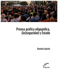 Books Frontpage Prensa oligopólica, (in)seguridad y Estado