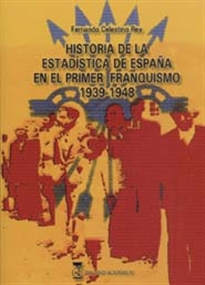 Books Frontpage Historia de la estadística de españa en el primer franquismo. 1939-1948