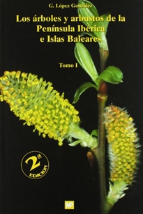 Books Frontpage Los árboles y arbustos de la Península Ibérica e Islas Baleares. 2ª ed. (2 vols.)