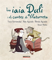 Books Frontpage La iaia Duli i els contes de Vilatorreta