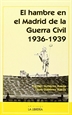 Front pageEl hambre en el Madrid de la Guerra Civil 1936-1939