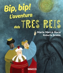 Books Frontpage Bip, bip! L'aventura dels Tres Reis