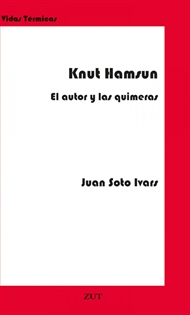 Books Frontpage Knut Hamsun. El Autor Y Las Quimeras