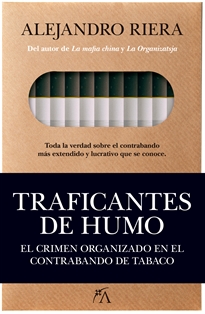 Books Frontpage Traficantes de humo. El crimen organizado en el contrabando de tabaco