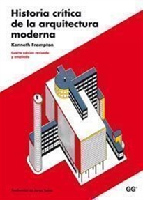 Books Frontpage Historia crítica de la arquitectura moderna