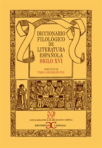 Books Frontpage Diccionario Filológico de Literatura Española. Siglo XVI