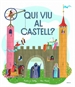 Front pageQui viu al castell?