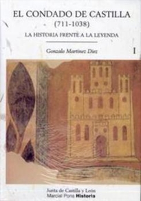 Books Frontpage El Condado de Castilla (711-1038): la historia frente a la leyenda