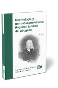 Books Frontpage Deontología y normativa profesional. Régimen jurídico del abogado