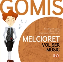 Books Frontpage Melcioret vol ser músic