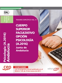 Books Frontpage Cuerpo Superior Facultativo de la Junta de Andalucía, opción Psicología (A.2016). Temario Específico Vol. IV