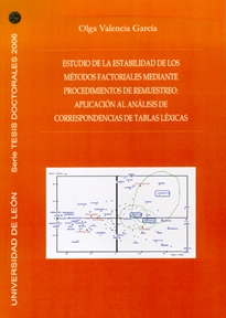 Books Frontpage Estudio de la estabilidad de los métodos factoriales mediante procedimientos de remuestreo: aplicación al análisis de correspondencias de tablas léxicas